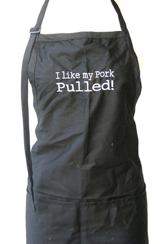 I like my Pork Pulled (Adult Apron)