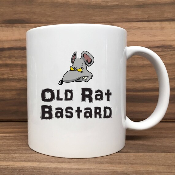 Coffee Mug - Old Rat Bastard - Double Sided Printing 11 oz Mug