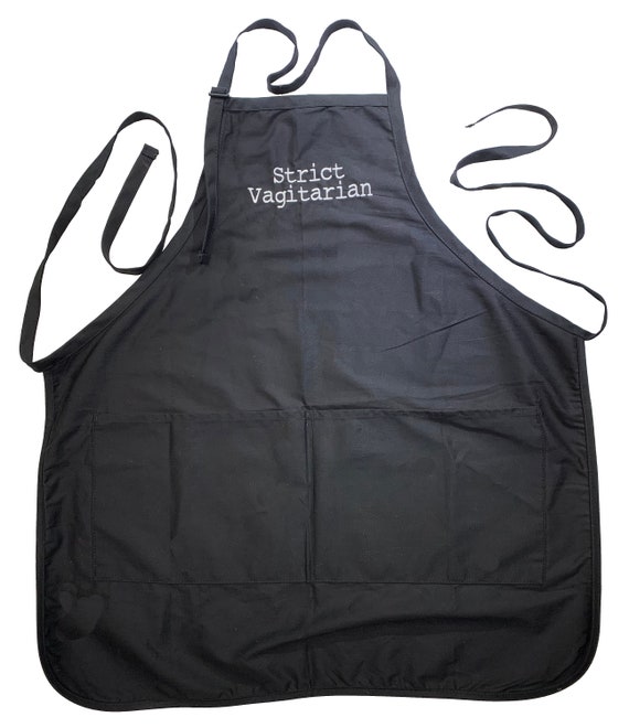 Strict Vagitarian (Adult Apron) In various colors