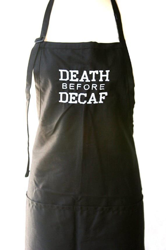 Death before Decaf (Adult Apron)