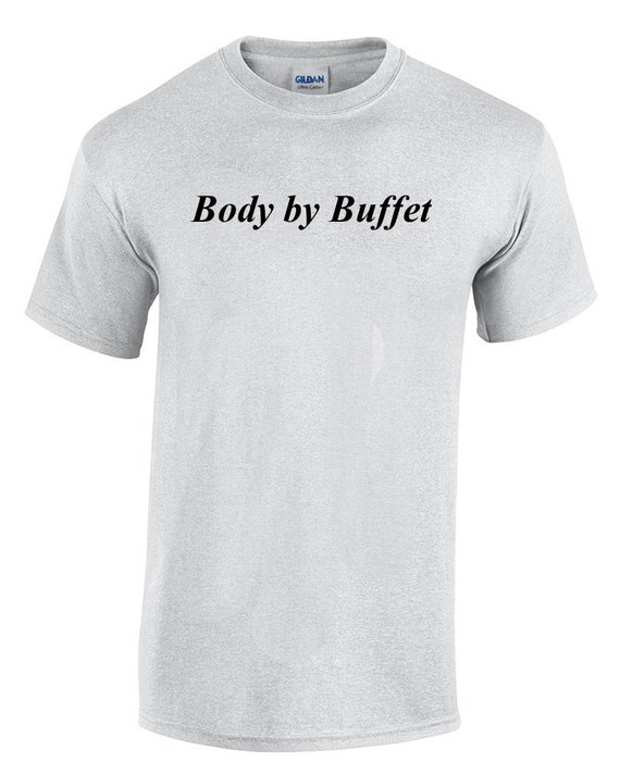 Body by Buffet (Ash Color T-Shirt)