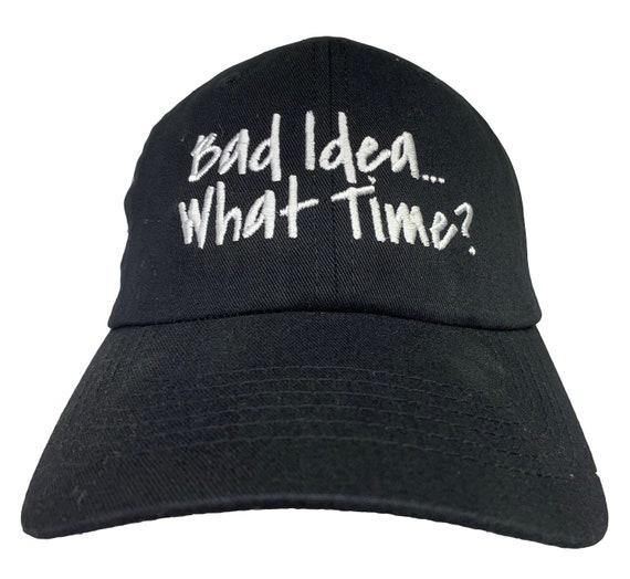 Bad Idea What Time? (Polo Style Ball Various Colors with White Stitching)