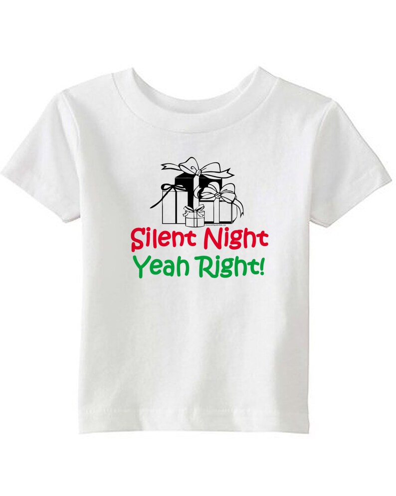 Kids T-shirt Silent Night Yeah Right!