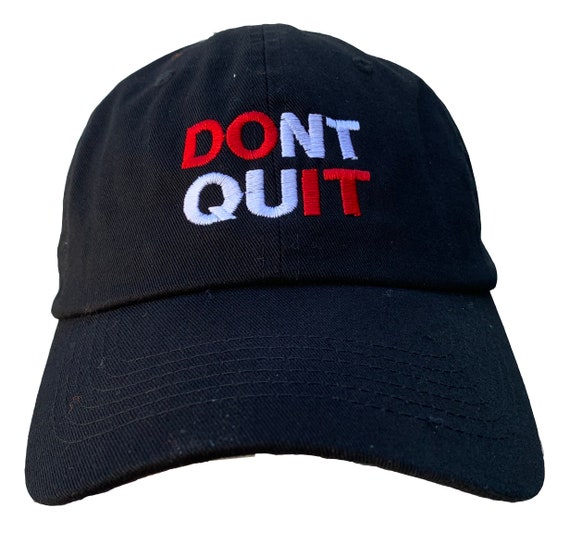 Don't Quit - DO IT - Polo Style Ball Cap (Available in Various Colors)