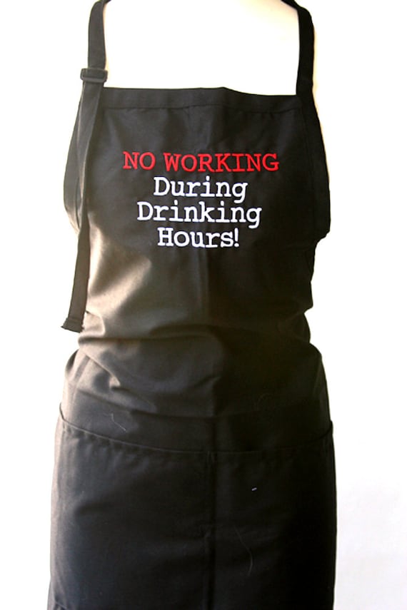 No working during drinking hours (Adult Apron)