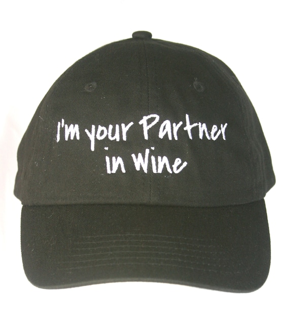 I'm Your Partner in Wine - Polo Style Ball Cap (Black with White Stitching)