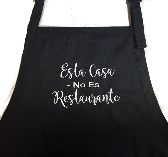 Esta Casa No Es Restaurante  (Adult Apron) In various colors