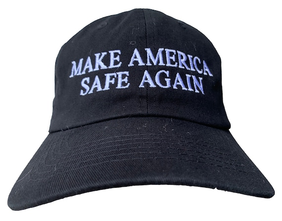 Make America Safe Again -  Ball Cap (Various Colors with White Stitching)