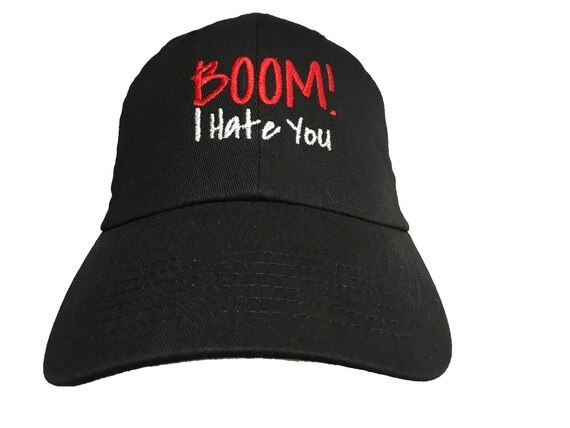 Boom! I Hate You (Polo Style Ball Cap - Black)