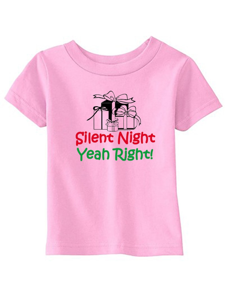 Kids T-shirt Silent Night Yeah Right!