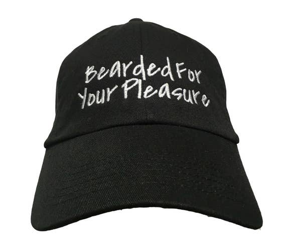 Bearded for Your Pleasure (Polo Style Ball Cap - Black with White Stitching