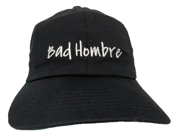 Bad Hombre  (Polo Style Ball Cap - Black with White Stitching