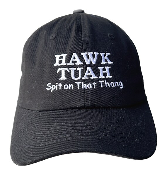 Hawk Tuah (Polo Style Ball Cap available in various colors)