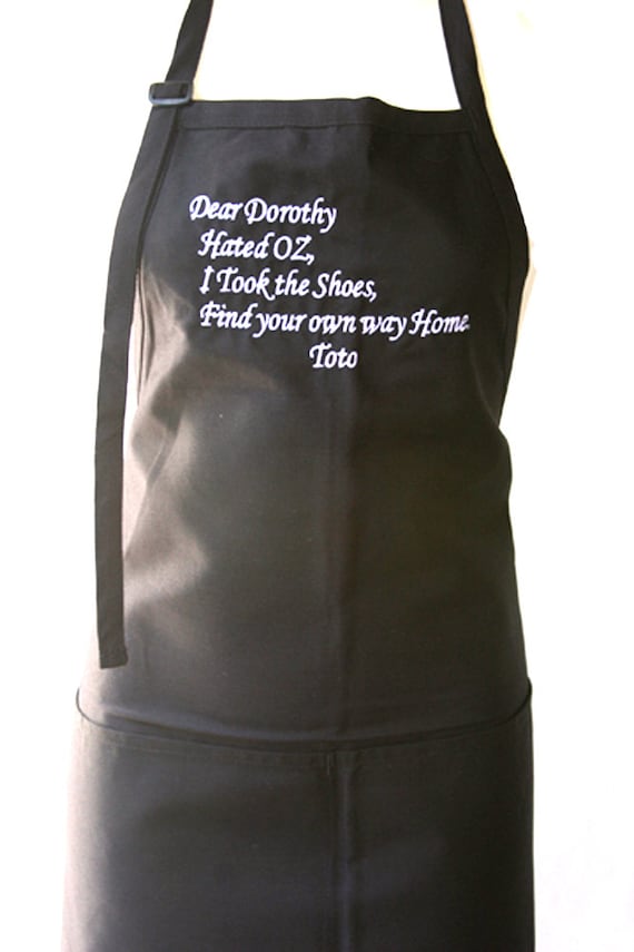 Dear Dorothy, Hated Oz, Took the Shoes... (Adult Apron)