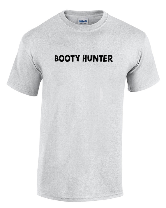 Booty Hunter (T-Shirt)