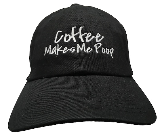 Coffee Makes Me Poop (Polo Style Ball available in different colors with White Stitching)