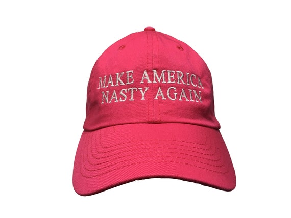 Make America Nasty Again (Polo Style Ball Cap - Black or Pink)