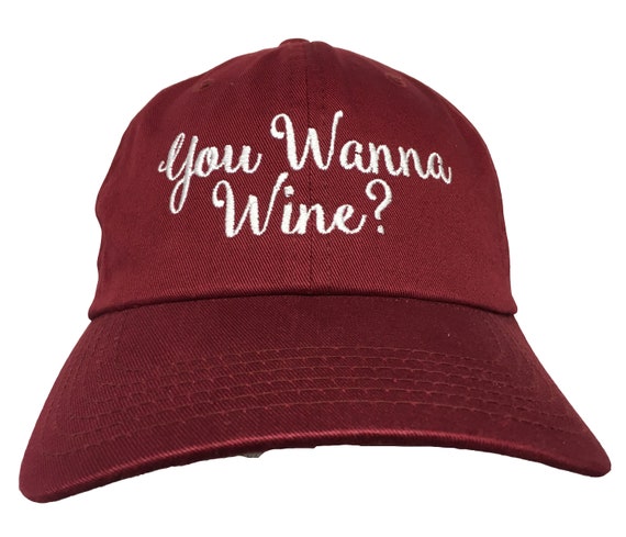 You Wanna Wine?  (Polo Style Ball available in different colors)