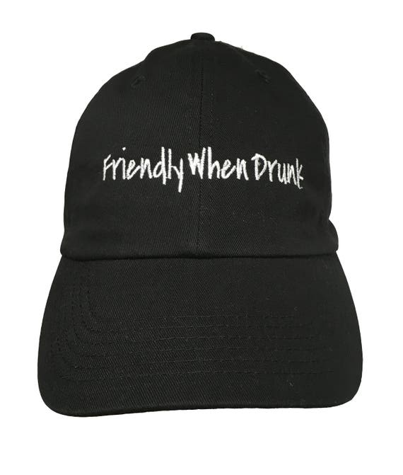 Friendly When Drunk - Polo Style Ball Cap (Black with White Stitching)
