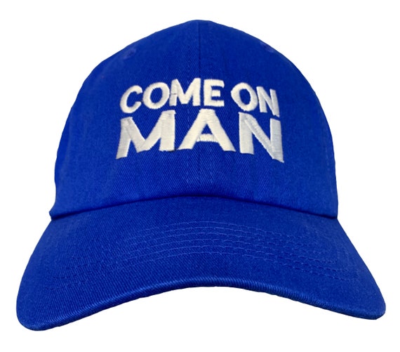 Come On Man -  Ball Cap (Various Colors with White Stitching)