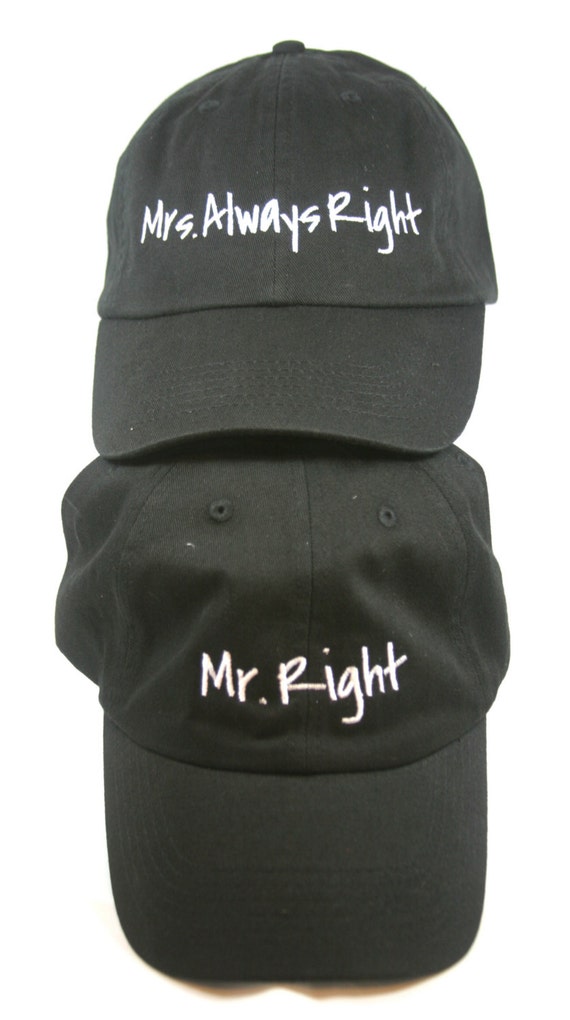 Mr Right & Mrs Always Right Set of Hats (2) New Style - Ball Cap (Black with White Stitching)