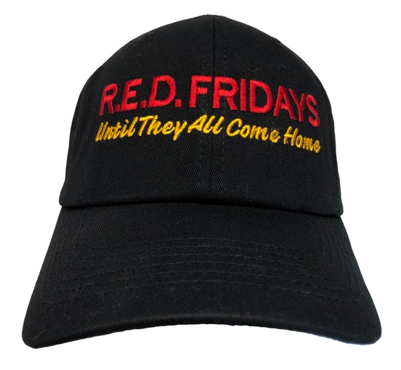 RED Fridays, Untill They All Come Home- Polo Style Ball Cap (Black with Red and Yellow/Gold Stitching)