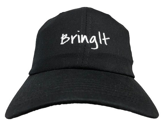 Bring It - Adult Ball Cap (Various Colors with White Stitching)