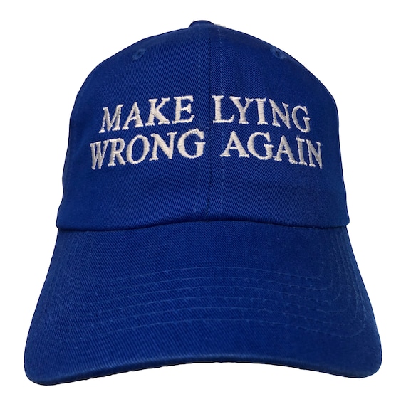 Make Lying Wrong Again -  Ball Cap (Various Colors with White Stitching)