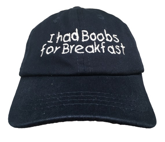 I had Boobs for Breakfast (Polo Style INFANT Ball Cap in various colors)