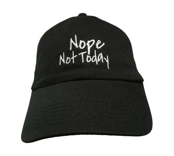 Nope Not Today - Polo Style Ball Cap (Black with White Stitching)