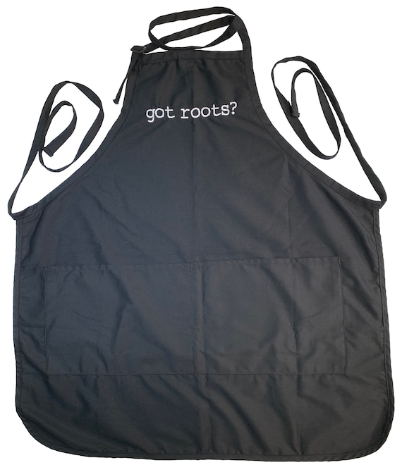 Got Roots?  (Adult Apron)