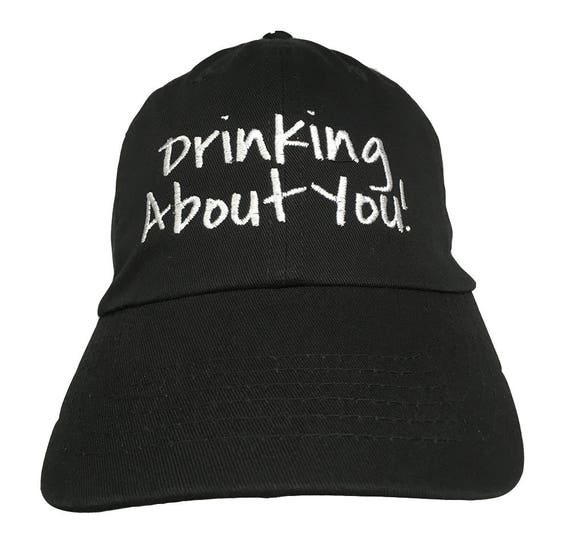 Drinking About You - Polo Style Ball Cap (Black with White Stitching)