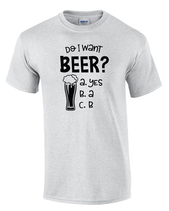 Do I Want Beer ABC (Mens T-Shirt)