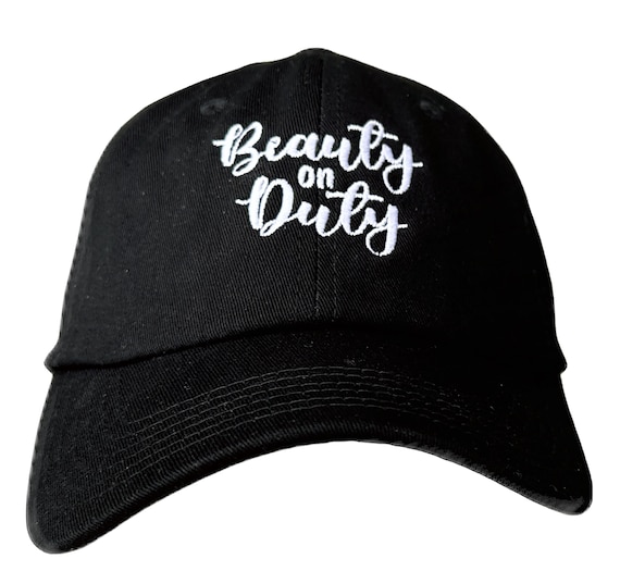 Beauty on Duty (Polo Style Ball Cap available in various colors)