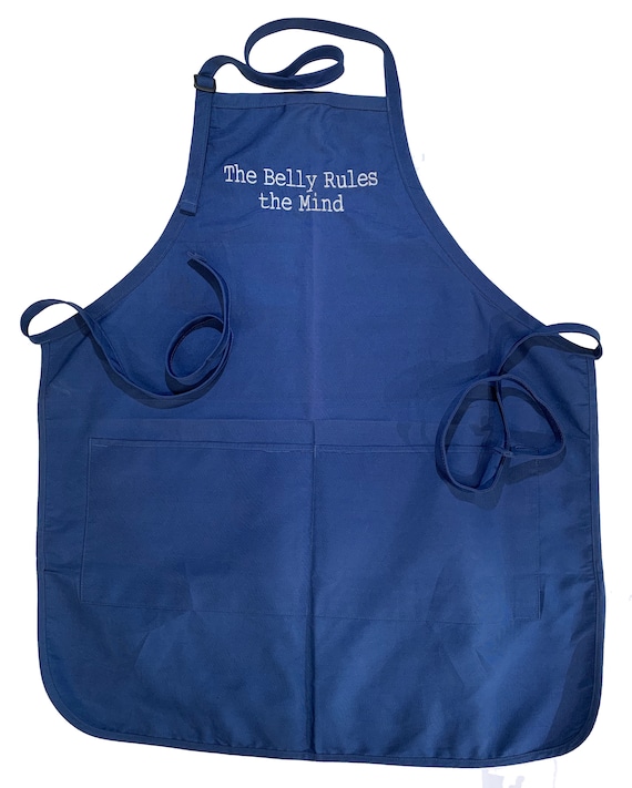 The Belly Rules the Mind (Adult Apron) In various colors