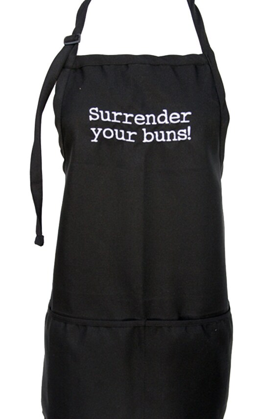 Surrender your buns! (Embroidered Adult Apron in Various Colors)