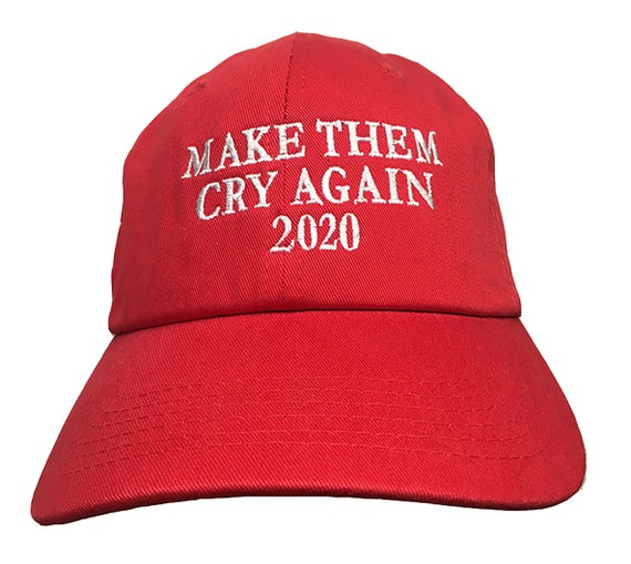 Make The Cry Again 2020 -  Ball Cap (Various Colors with White Stitching)