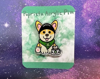 Puprista Barista Puppy Acrylic Pin