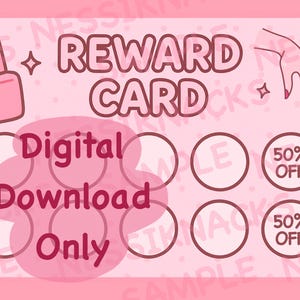 May include: Pink digital reward card design with nail polish bottle illustration, text "REWARD CARD", and "Digital Download Only". Includes circles for stamps and "50% OFF" labels. Decorative elements include a hand with nail polish.