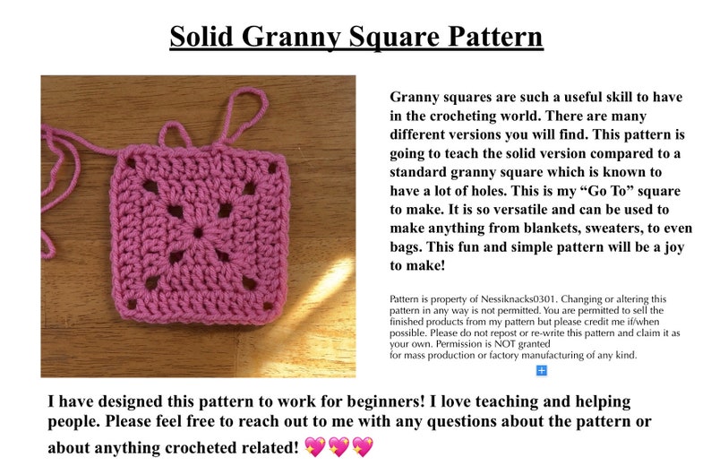 May include: A pink crocheted granny square pattern with no holes. The pattern is called "Solid Granny Square Pattern". The text below the image says "I have designed this pattern to work for beginners! I love teaching and helping people. Please feel free to reach out to me with any questions about the pattern or about anything crocheted related!"