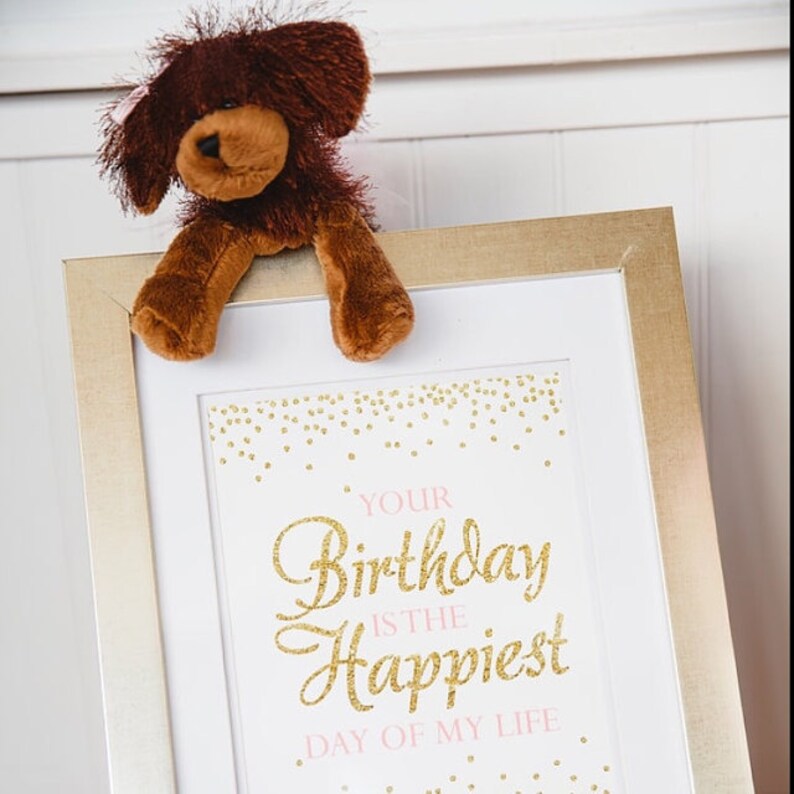 Your Birthday is the happiest day of my life printable 8x10 | Etsy