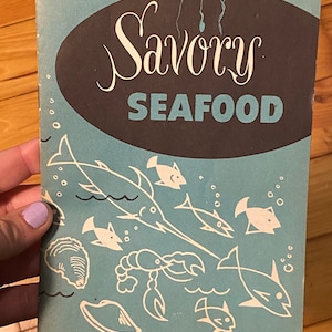 Vintage 1955 Savory Seafood / Fish and Shellfish Tips and Recipes / by Fishery Council