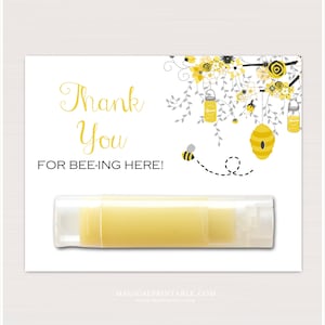 Thanks for BEEing Here Tag for Lip Balm, Instant Download Bee Thank you Tags, Bee Baby Shower Favors, Bee Gender Reveal BS29 BS185 TLC185