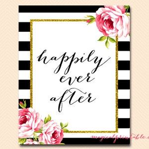 Happily ever after sign, wedding signage, Black and White Stripes, Floral, Chic, SN03 BS10 SN26 bs10b