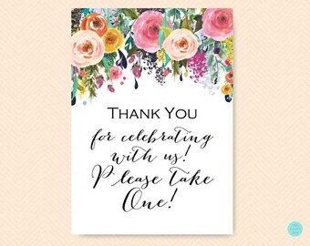favors signage, thank you sign, favors please take one sign, Wedding thanks Sign Printable, Romantic Floral Bridal Shower BS138 SN34 TLC140