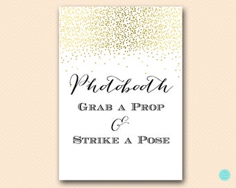 Gold Photo Booth sign, Grab a prop, Gold Confetti,  Gold Bridal Shower Sign, Gold baby Shower Sign BS472B TLC472 ds