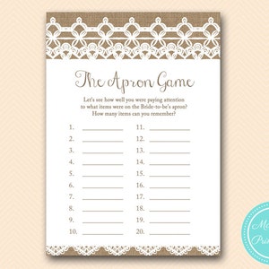 May include: A printable bridal shower game with a burlap background and white lace trim. The game is called "The Apron Game" and asks guests to guess how many items were on the bride-to-be's apron. The game has 20 numbered lines for guests to write their answers.