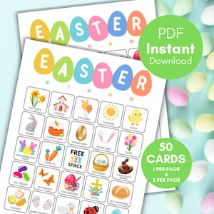 May include: Two Easter Bingo game sheets with colorful egg-shaped letters spelling "EASTER". Each card features Easter-themed illustrations like bunnies, eggs, and chicks. A green circle reads "PDF Instant Download". Another green circle reads "50 CARDS".