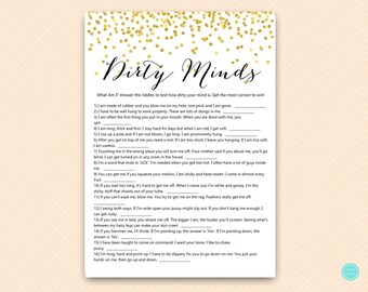 May include: A printable game card with a gold glitter background and the text "Dirty Minds". The card features a list of riddles with a dirty theme. Players must answer the riddles to test how dirty their minds are.
