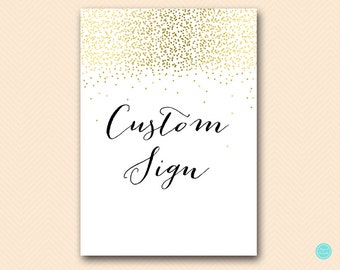 Gold Custom sign, Bridal Shower Signs, Bridal Shower Decorations, Baby Shower Decorations, Wedding Decorations, BS472B TLC472 ds